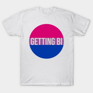 Getting Bi - Bisexual Pride Flag T-Shirt